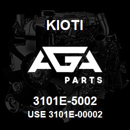 3101E-5002 Kioti USE 3101E-00002 | AGA Parts