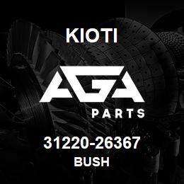 31220-26367 Kioti BUSH | AGA Parts