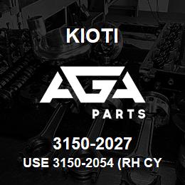 3150-2027 Kioti USE 3150-2054 (RH CYLINDER)052005 | AGA Parts