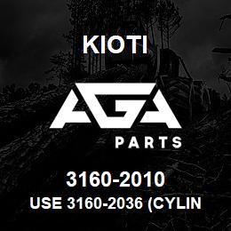 3160-2010 Kioti USE 3160-2036 (CYLINDER LIFT HYDRAULIC) | AGA Parts