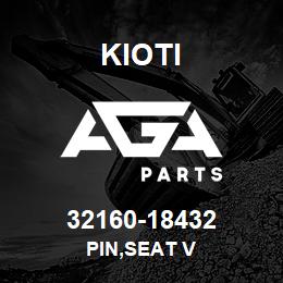 32160-18432 Kioti PIN,SEAT V | AGA Parts