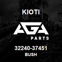 32240-37451 Kioti BUSH | AGA Parts