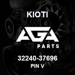 32240-37696 Kioti PIN V | AGA Parts