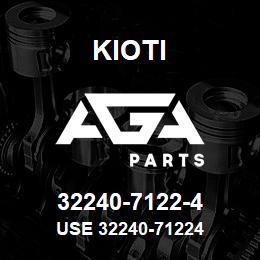 32240-7122-4 Kioti USE 32240-71224 | AGA Parts