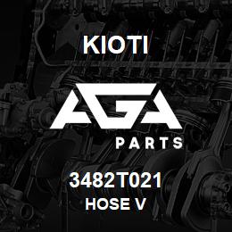 3482T021 Kioti HOSE V | AGA Parts