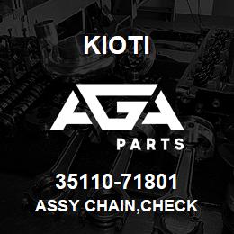 35110-71801 Kioti ASSY CHAIN,CHECK | AGA Parts