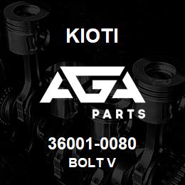 36001-0080 Kioti BOLT V | AGA Parts