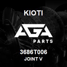 3686T006 Kioti JOINT V | AGA Parts