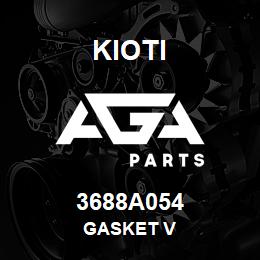 3688A054 Kioti GASKET V | AGA Parts