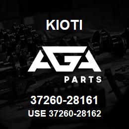 37260-28161 Kioti USE 37260-28162 | AGA Parts