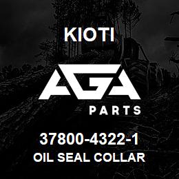 37800-43221 Kioti COLLAR,OIL SEAL | AGA Parts