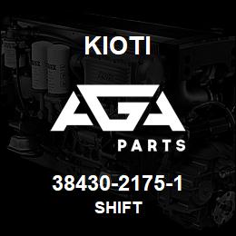 38430-2175-1 Kioti SHIFT | AGA Parts