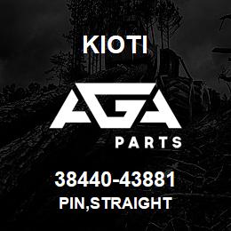 38440-43881 Kioti PIN,STRAIGHT | AGA Parts