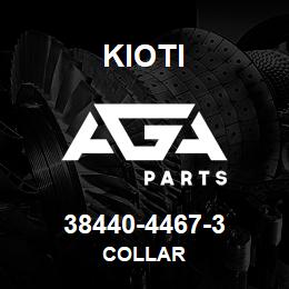 38440-4467-3 Kioti COLLAR | AGA Parts