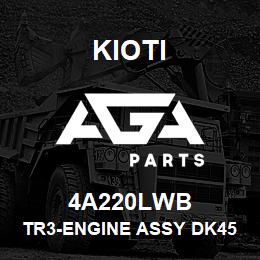 4A220LWB Kioti TR3-ENGINE ASSY DK45S V | AGA Parts