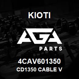 4CAV601350 Kioti CD1350 CABLE V | AGA Parts