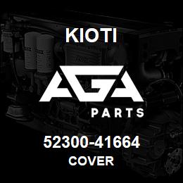 52300-41664 Kioti COVER | AGA Parts