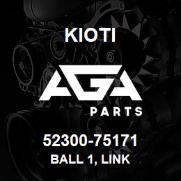 52300-75171 Kioti BALL 1, LINK | AGA Parts