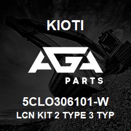 5CLO306101-W Kioti LCN KIT 2 TYPE 3 TYPE SD6 V | AGA Parts