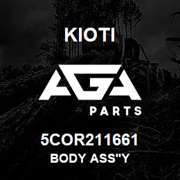 5COR211661 Kioti BODY ASS'Y | AGA Parts