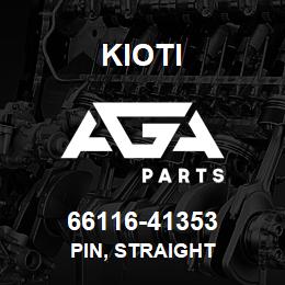 66116-41353 Kioti PIN, STRAIGHT | AGA Parts