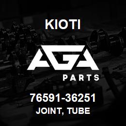 76591-36251 Kioti JOINT, TUBE | AGA Parts