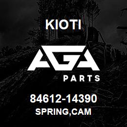 84612-14390 Kioti SPRING,CAM | AGA Parts