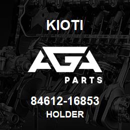 84612-16853 Kioti HOLDER | AGA Parts