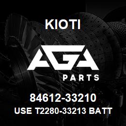 84612-33210 Kioti USE T2280-33213 BATTERY SUPPORT | AGA Parts