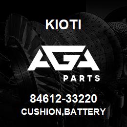 84612-33220 Kioti CUSHION,BATTERY | AGA Parts