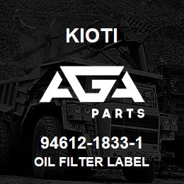 94612-18331 Kioti LABEL,OIL FILTER | AGA Parts