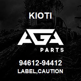 94612-94412 Kioti LABEL,CAUTION | AGA Parts