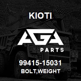 99415-15031 Kioti BOLT,WEIGHT | AGA Parts