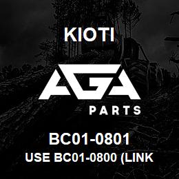 BC01-0801 Kioti USE BC01-0800 (LINK PIN - NOW CONTROL VALVE ASS'Y) 04/05 | AGA Parts