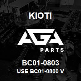 BC01-0803 Kioti USE BC01-0800 V | AGA Parts