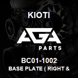 BC01-1002 Kioti BASE PLATE ( RIGHT & LEFT) OBS V | AGA Parts