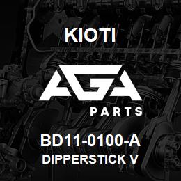 BD11-0100-A Kioti DIPPERSTICK V | AGA Parts