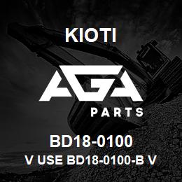 BD18-0100 Kioti V USE BD18-0100-B V | AGA Parts