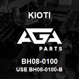 BH08-0100 Kioti USE BH08-0100-B | AGA Parts