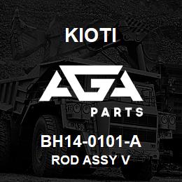 BH14-0101-A Kioti ROD ASSY V | AGA Parts