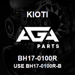 BH17-0100R Kioti USE BH17-0100R-B | AGA Parts