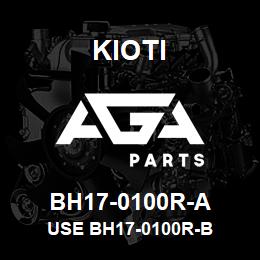 BH17-0100R-A Kioti USE BH17-0100R-B | AGA Parts