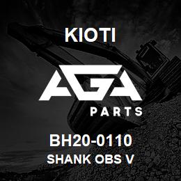 BH20-0110 Kioti SHANK OBS V | AGA Parts