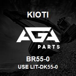 BR55-0 Kioti USE LIT-DK55-0 | AGA Parts