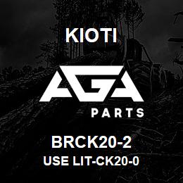 BRCK20-2 Kioti USE LIT-CK20-0 | AGA Parts