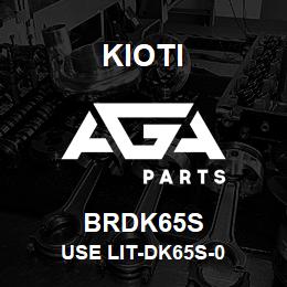 BRDK65S Kioti USE LIT-DK65S-0 | AGA Parts