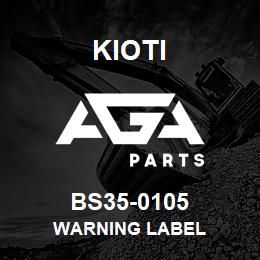 BS35-0105 Kioti WARNING LABEL | AGA Parts