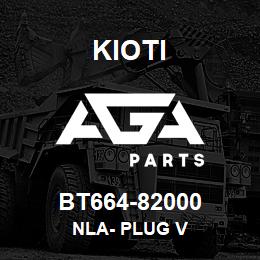 BT664-82000 Kioti NLA- PLUG V | AGA Parts