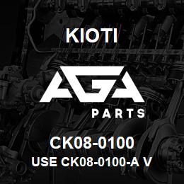 CK08-0100 Kioti USE CK08-0100-A V | AGA Parts