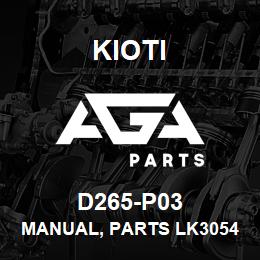 D265-P03 Kioti MANUAL, PARTS LK3054XS | AGA Parts